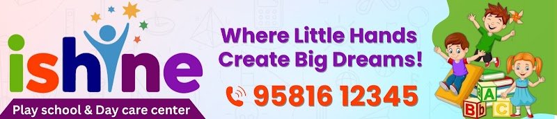 Ishine Play School & Day Care Center Campus