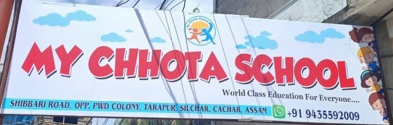 My Chhota School, Tarapur,Silchar
