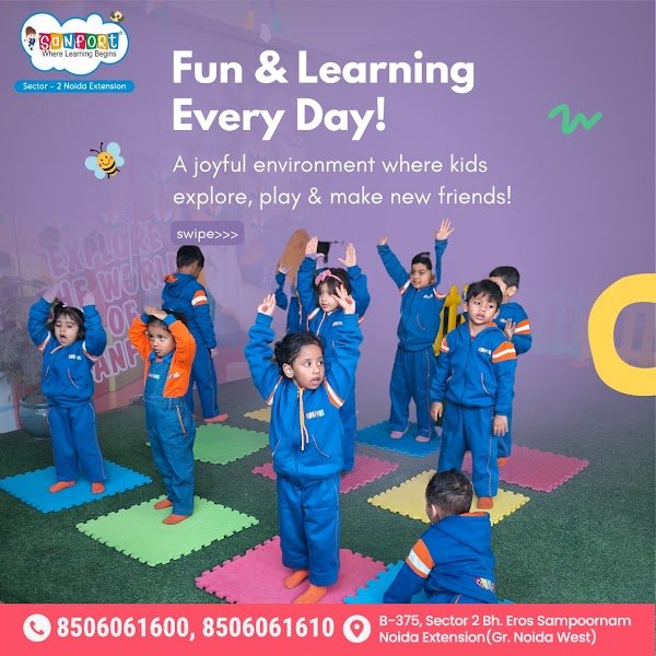 Sanfort Preschool & Daycare Sector 70 Noida Campus